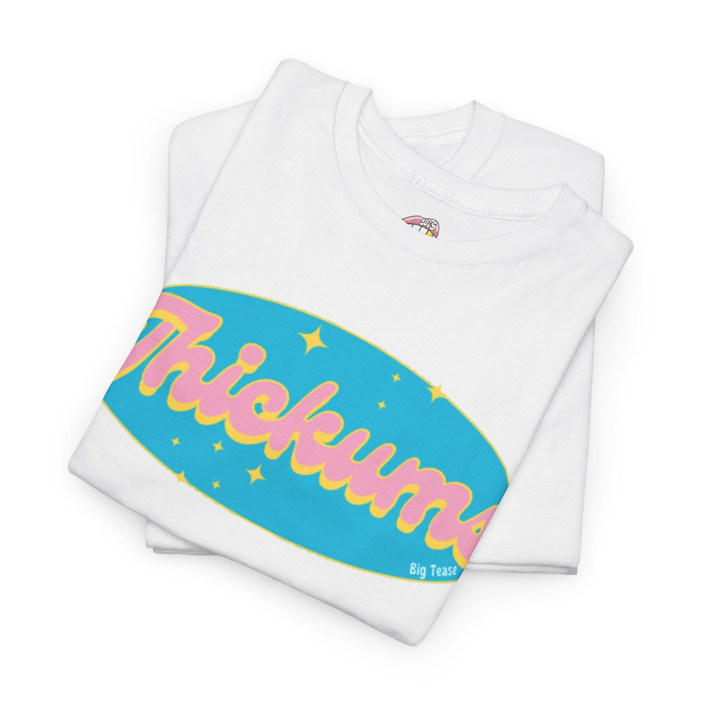 Thickums Tee